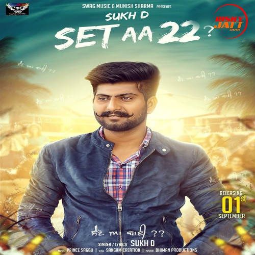 download Set Aa 22 Sukh D mp3 song ringtone, Set Aa 22 Sukh D full album download