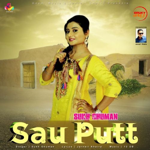 download Sau Putt Sukh Ghuman mp3 song ringtone, Sau Putt Sukh Ghuman full album download