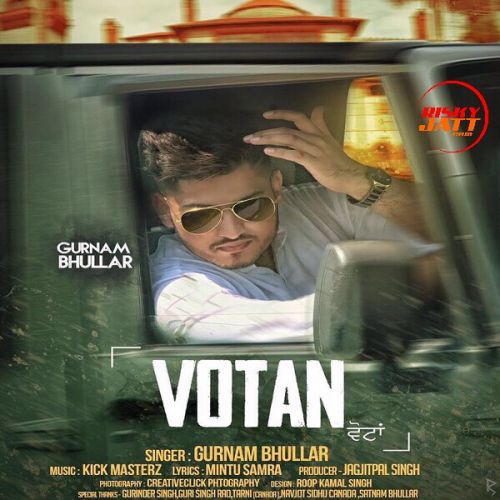 download Votan Gurnam Bhullar mp3 song ringtone, Votan Gurnam Bhullar full album download