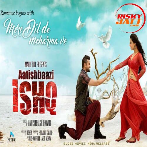 download Mere Dil De Meharma Ve Roshan Prince, Neeti Mohan mp3 song ringtone, Mere Dil De Meharma Ve Roshan Prince, Neeti Mohan full album download