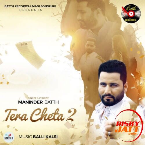 download Tera Cheta 2 Maninder Batth mp3 song ringtone, Tera Cheta 2 Maninder Batth full album download