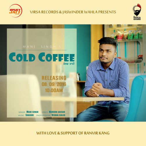 download Cold Coffee Mani Singh mp3 song ringtone, Cold Coffee Mani Singh full album download