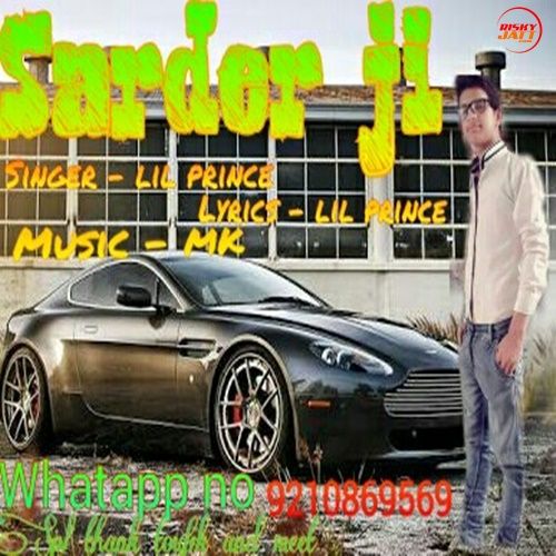 download Sarder Ji lil Prince mp3 song ringtone, Sarder Ji lil Prince full album download