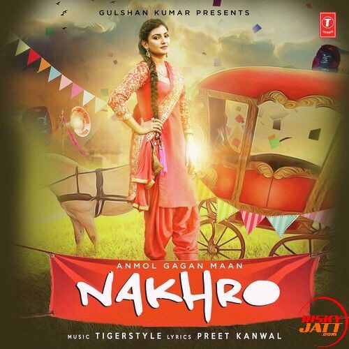 download Nakhro Anmol Gagan Maan mp3 song ringtone, Nakhro Anmol Gagan Maan full album download