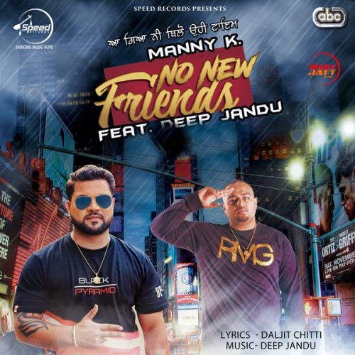 download No New Friends Manny K mp3 song ringtone, No New Friends Manny K full album download