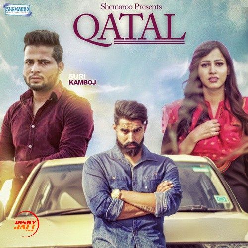 download Qatal Suri Kamboj mp3 song ringtone, Qatal Suri Kamboj full album download