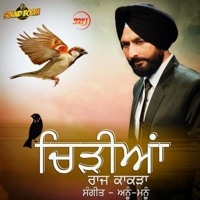 download Chiddiyan Raj Kakra mp3 song ringtone, Chiddiyan Raj Kakra full album download