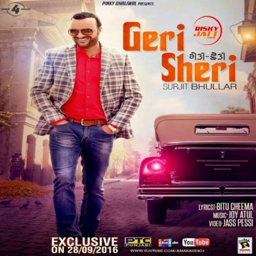 download Geri Sheri Surjit Bhullar mp3 song ringtone, Geri Sheri Surjit Bhullar full album download