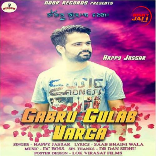 download Gabru Gulab Varga Happy Jassar mp3 song ringtone, Gabru Gulab Varga Happy Jassar full album download