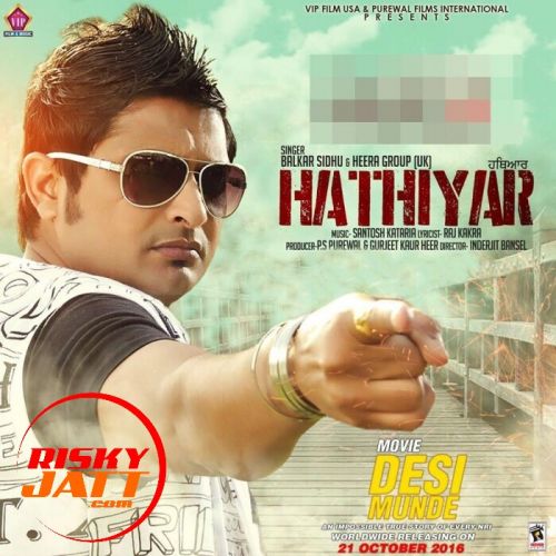 download Hathiyar Balkar Sidhu mp3 song ringtone, Hathiyar Balkar Sidhu full album download