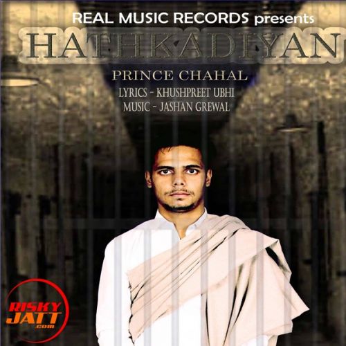 download Hathkadiyan Prince Chahal mp3 song ringtone, Hathkadiyan Prince Chahal full album download