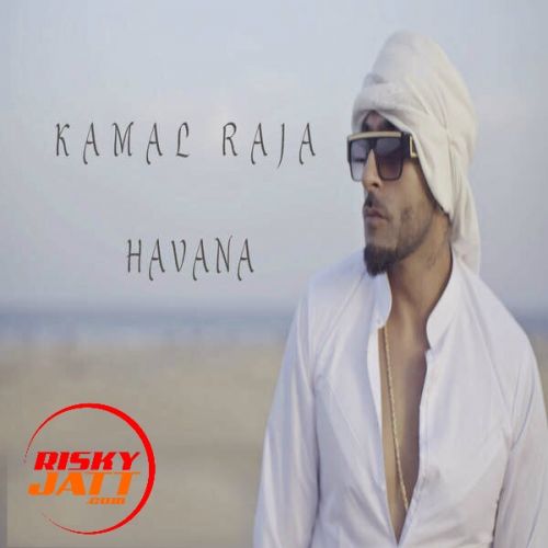 download Havana Kamal Raja mp3 song ringtone, Havana Kamal Raja full album download