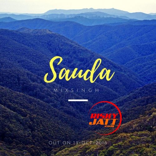 download Sauda (EDM Mix) Mixsingh mp3 song ringtone, Sauda (EDM Mix) Mixsingh full album download