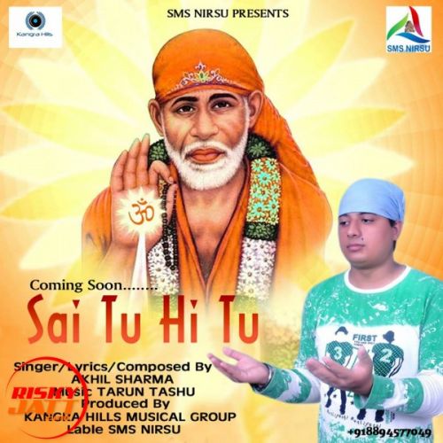 download Sai Tu Hi Tu Akhil Sharma mp3 song ringtone, Sai Tu Hi Tu Akhil Sharma full album download