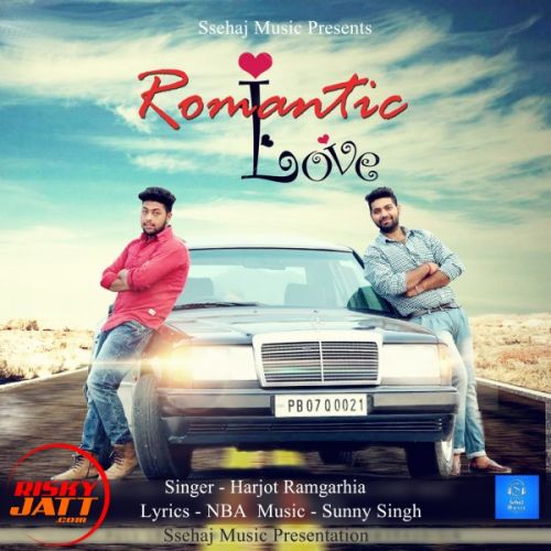 download Romantic Love Harjot Ramgarhia mp3 song ringtone, Romantic Love Harjot Ramgarhia full album download