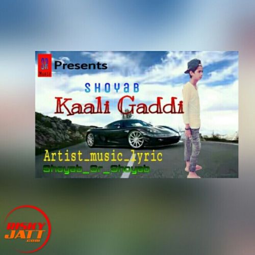 download Kaali Gaddi Shoyab Swag mp3 song ringtone, Kaali Gaddi Shoyab Swag full album download