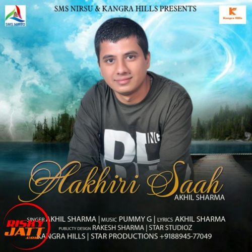 download Aakhiri Saah Akhil Sharma mp3 song ringtone, Aakhiri Saah Akhil Sharma full album download