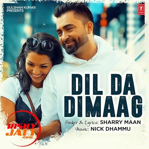 download Dil Da Dimaag Sharry Maan mp3 song ringtone, Dil Da Dimaag Sharry Maan full album download