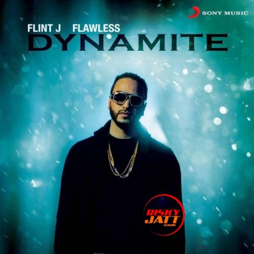 download Dynamite Flint J mp3 song ringtone, Dynamite Flint J full album download