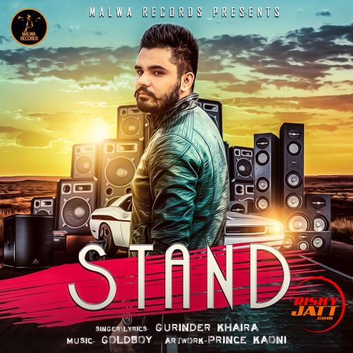 download Stand Gurinder Khaira mp3 song ringtone, Stand Gurinder Khaira full album download