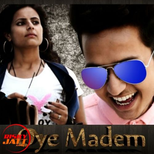 download oye madam aryan boss mp3 song ringtone, oye madam aryan boss full album download