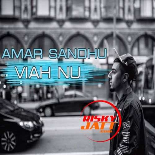 download Viah Nu (Diwali A) Amar Sandhu mp3 song ringtone, Viah Nu (Diwali Aa) Amar Sandhu full album download