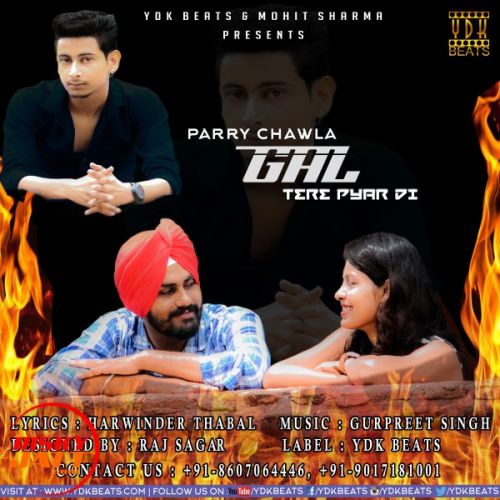 download Gal Tere Pyar Di Parry Chawla mp3 song ringtone, Gal Tere Pyar Di Parry Chawla full album download