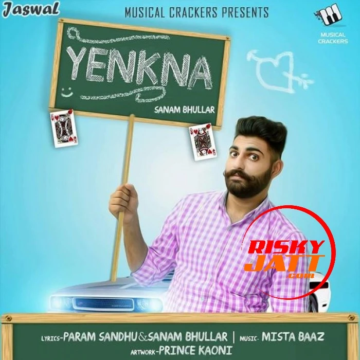 download Yenkna Sanam Bhullar mp3 song ringtone, Yenkna Sanam Bhullar full album download