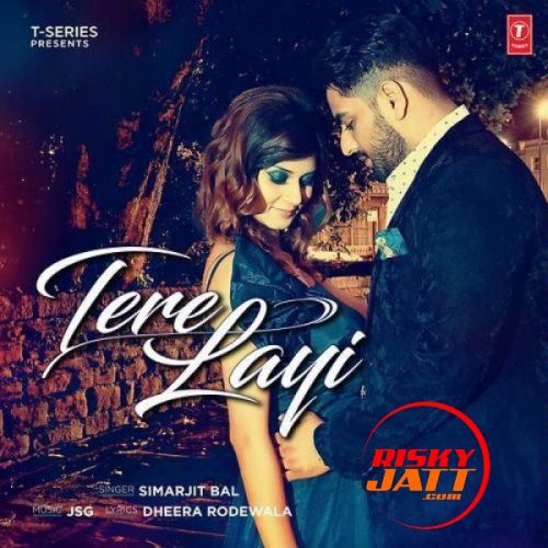 download Tere Layi Simarjit Bal mp3 song ringtone, Tere Layi Simarjit Bal full album download