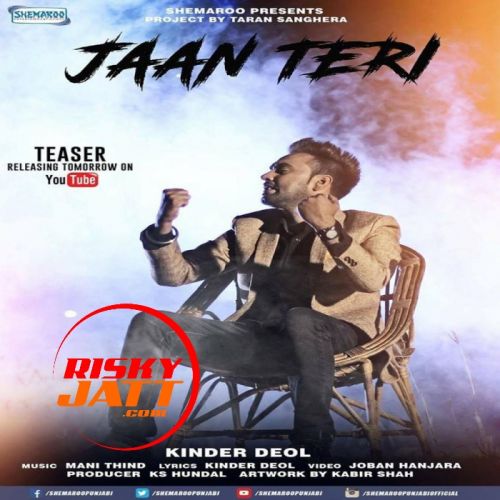 download Jaan Teri Kinder Deol mp3 song ringtone, Jaan Teri Kinder Deol full album download