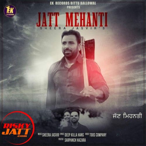 download Jatt Mehanti Sheera Jasvir mp3 song ringtone, Jatt Mehanti Sheera Jasvir full album download