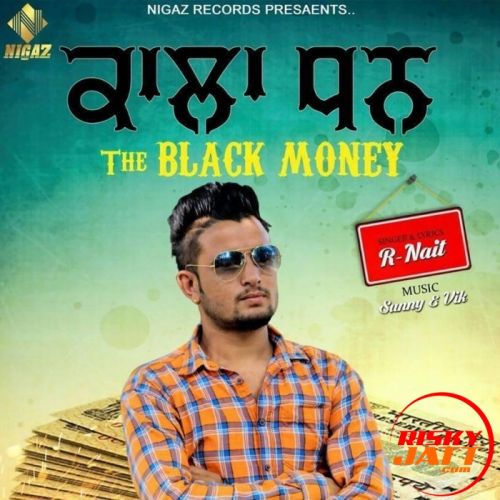 download Kala Dhan R Nait mp3 song ringtone, Kala Dhan R Nait full album download