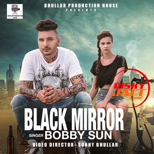 download Black Mirror Bobby Sun mp3 song ringtone, Black Mirror Bobby Sun full album download