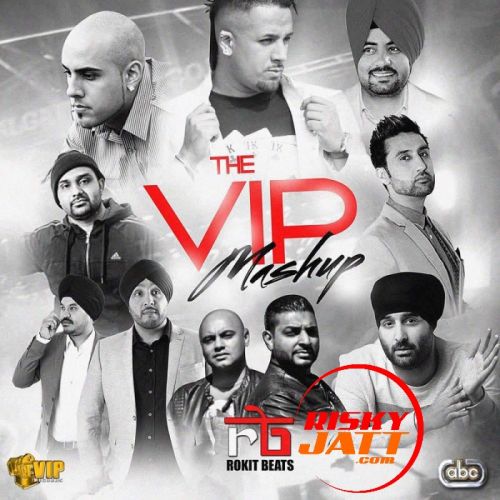 download The VIP Mashup Rokit Beats mp3 song ringtone, The VIP Mashup Rokit Beats full album download