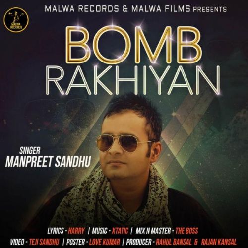 download Bomb Rakhiyan Manpreet Sandhu mp3 song ringtone, Bomb Rakhiyan Manpreet Sandhu full album download