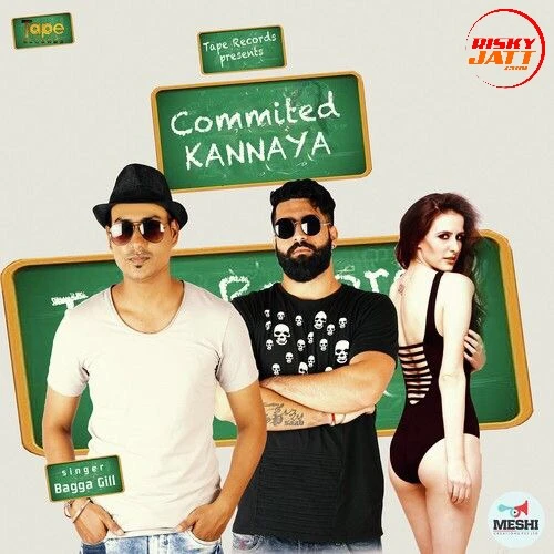 download Commited Kannaya Bagga Gill mp3 song ringtone, Commited Kannaya Bagga Gill full album download