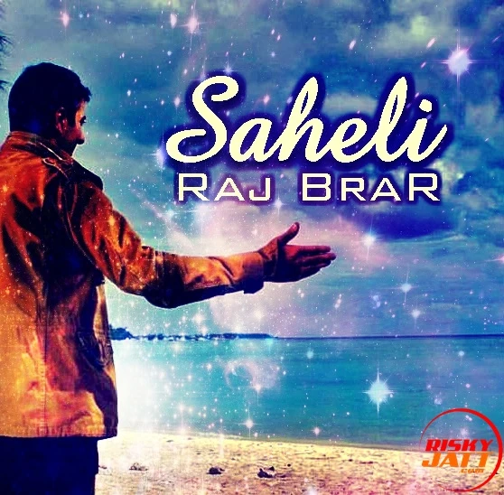 download Saheli Raj Brar mp3 song ringtone, Saheli Raj Brar full album download