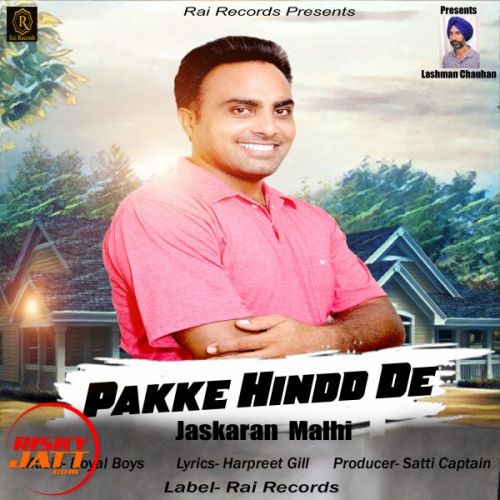 download Pakke Hindd De Jaskaran Malhi mp3 song ringtone, Pakke Hindd De Jaskaran Malhi full album download