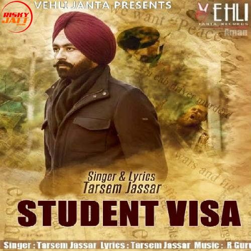 download Student Visa Tarsem Jassar mp3 song ringtone, Student Visa Tarsem Jassar full album download