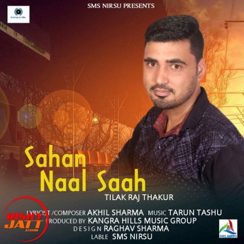 download Sahan Naal Saah Tilak Raj Thakur mp3 song ringtone, Sahan Naal Saah Tilak Raj Thakur full album download