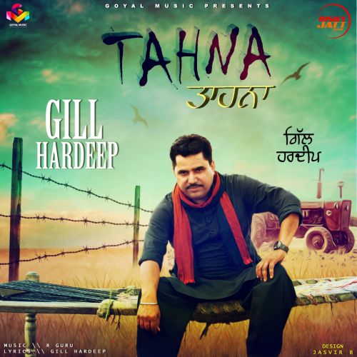 download Tahna Gill Hardeep mp3 song ringtone, Tahna Gill Hardeep full album download