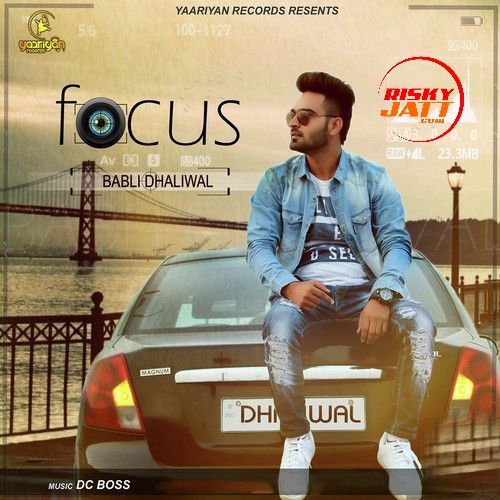 download Focus Babli Dhaliwal mp3 song ringtone, Focus Babli Dhaliwal full album download
