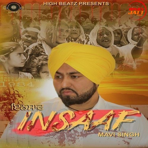 download Insaaf Mavi Singh mp3 song ringtone, Insaaf Mavi Singh full album download