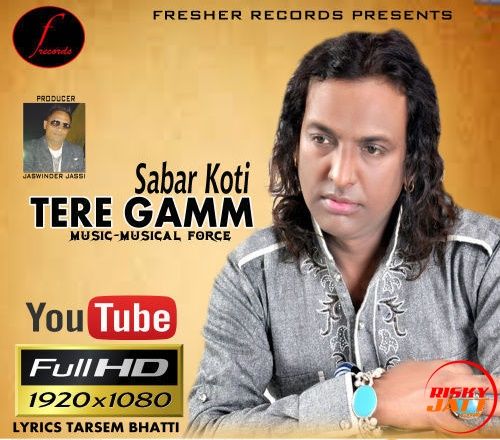 download Tere Gamm Sabar Koti mp3 song ringtone, Tere Gamm Sabar Koti full album download