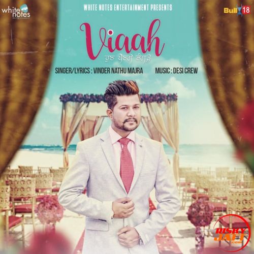 download Viaah Vinder Nathu Majra mp3 song ringtone, Viaah Vinder Nathu Majra full album download