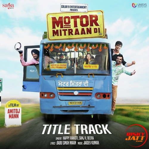 download Motor Mitraan Di Happy Raikoti mp3 song ringtone, Motor Mitraan Di Happy Raikoti full album download