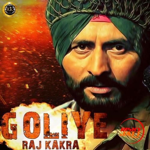 download Goliye Raj Kakra mp3 song ringtone, Goliye Raj Kakra full album download