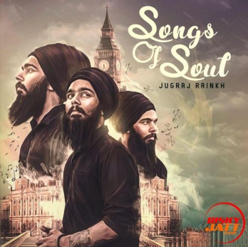 download Lost Jugraj Rainkh mp3 song ringtone, Songs of Soul Jugraj Rainkh full album download