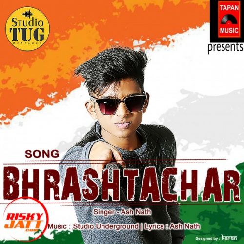 download Bhrashtachar Ash Nath mp3 song ringtone, Bhrashtachar Ash Nath full album download