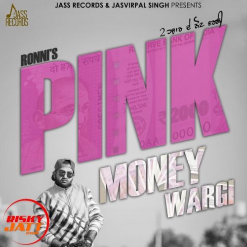 download Pink Money Wargi Ronni mp3 song ringtone, Pink Money Wargi Ronni full album download